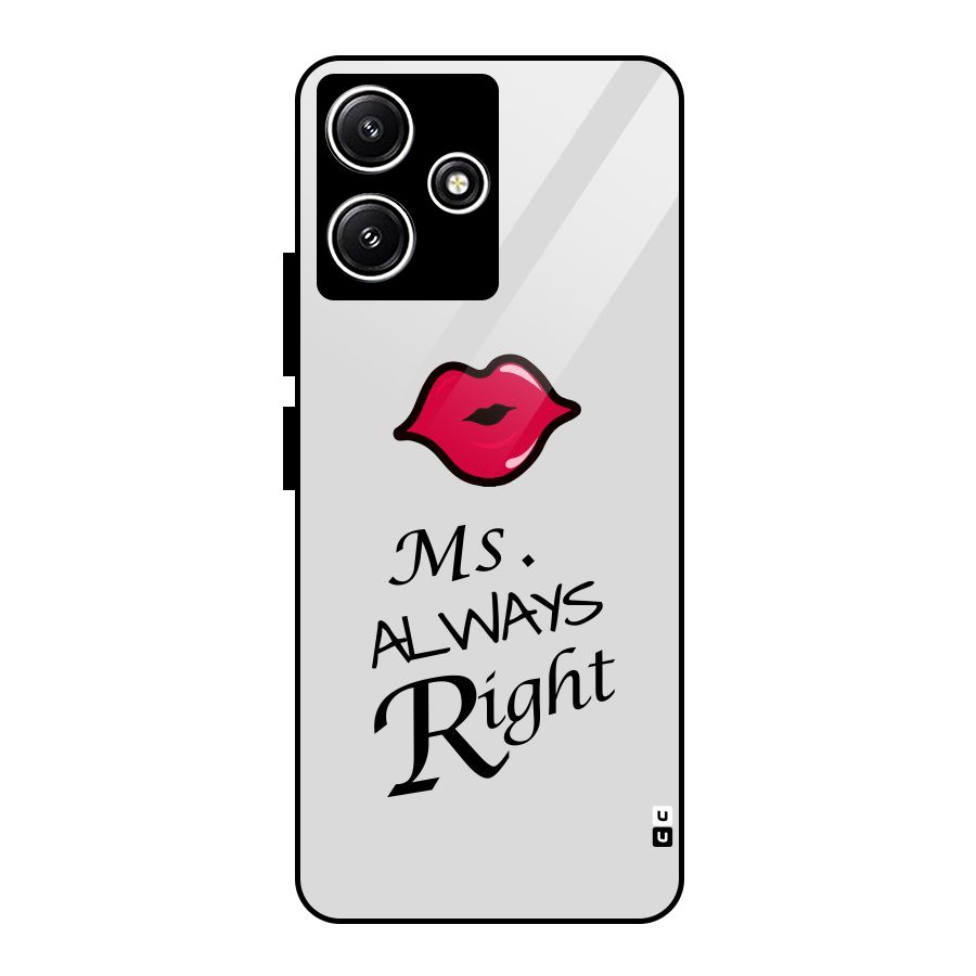 Ms. Always Right. Glass Back Case for Poco M6 Pro