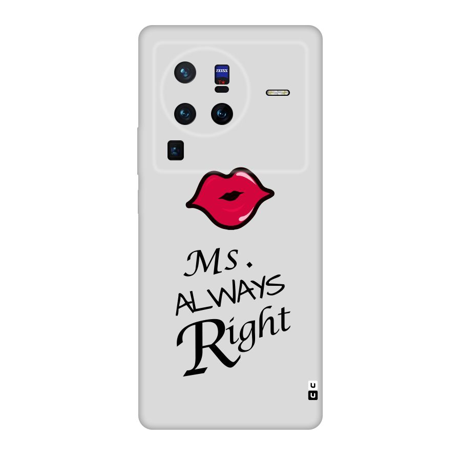 Ms. Always Right. Original Polycarbonate Back Case for Vivo X80