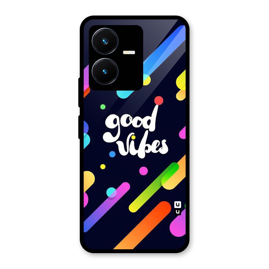 Multicolor Good Vibing Glass Back Case for Vivo Y22s
