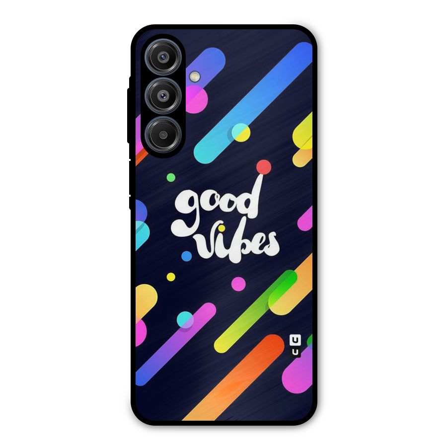 Multicolor Good Vibing Metal Back Case for Galaxy A16 5G