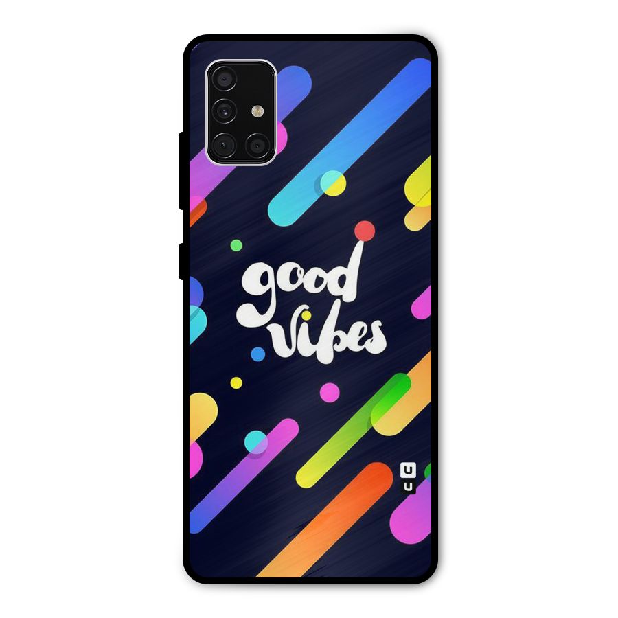 Multicolor Good Vibing Metal Back Case for Galaxy A51