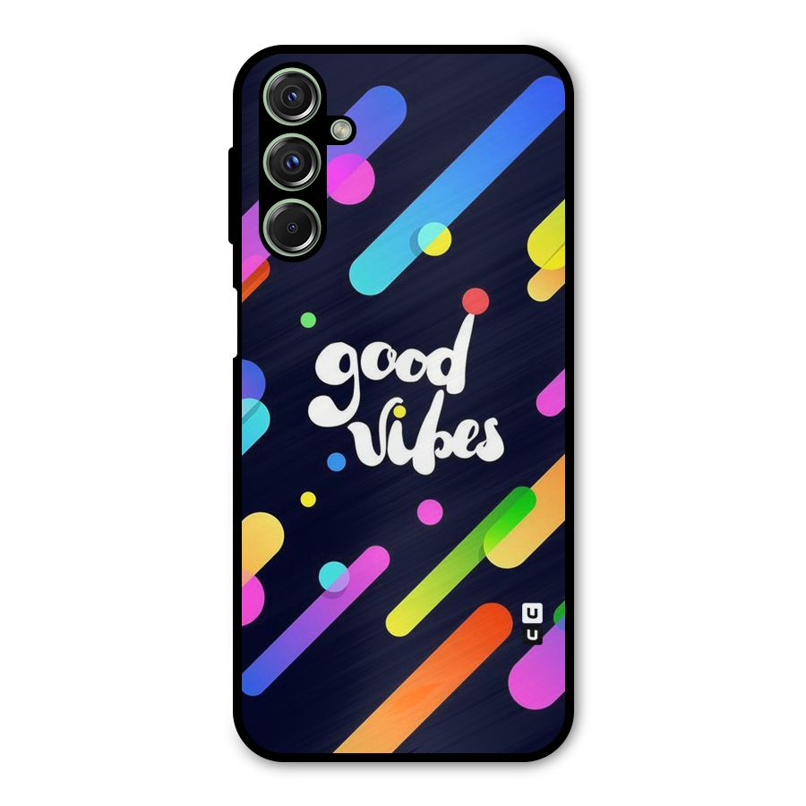 Multicolor Good Vibing Metal Back Case for Galaxy F34