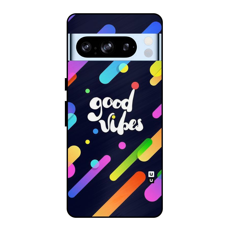 Multicolor Good Vibing Metal Back Case for Google Pixel 8 Pro