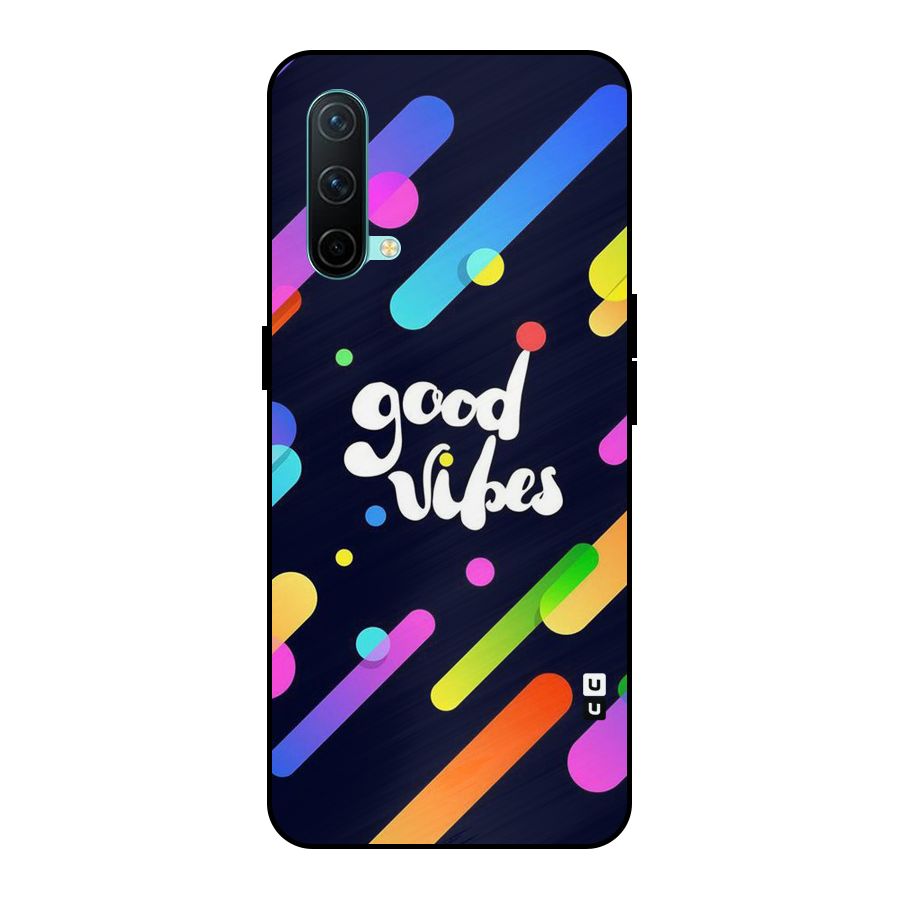 Multicolor Good Vibing Metal Back Case for OnePlus Nord CE 5G