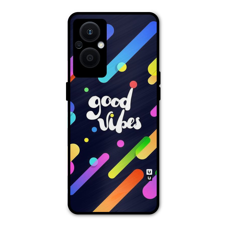 Multicolor Good Vibing Metal Back Case for Oppo F21s Pro 5G