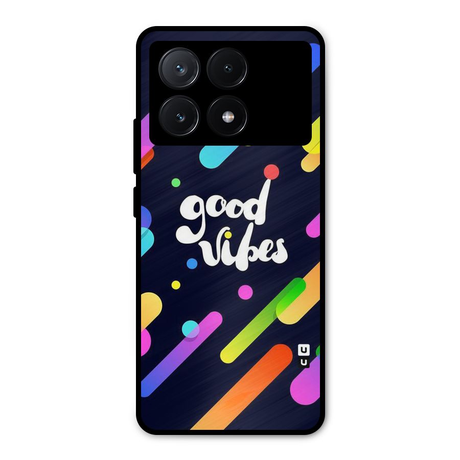 Multicolor Good Vibing Metal Back Case for Poco X6 Pro