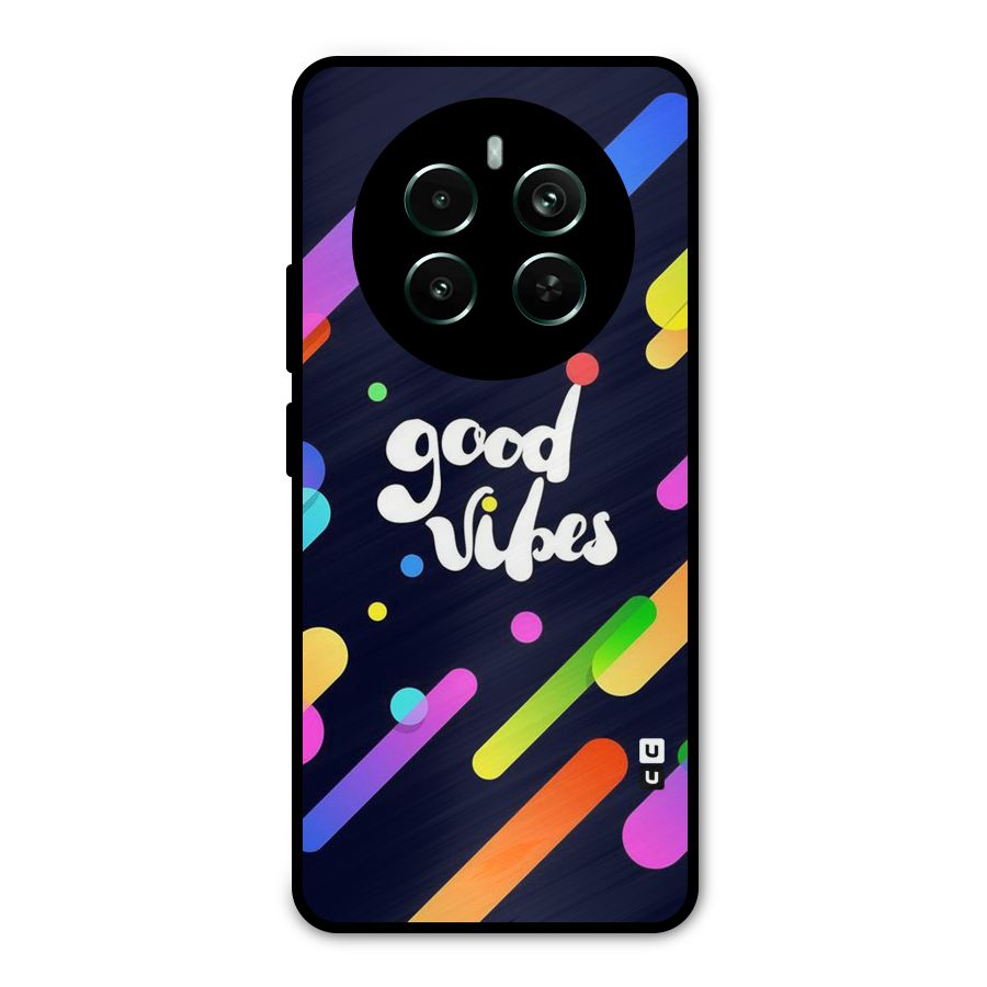 Multicolor Good Vibing Metal Back Case for Realme 12 Pro Plus