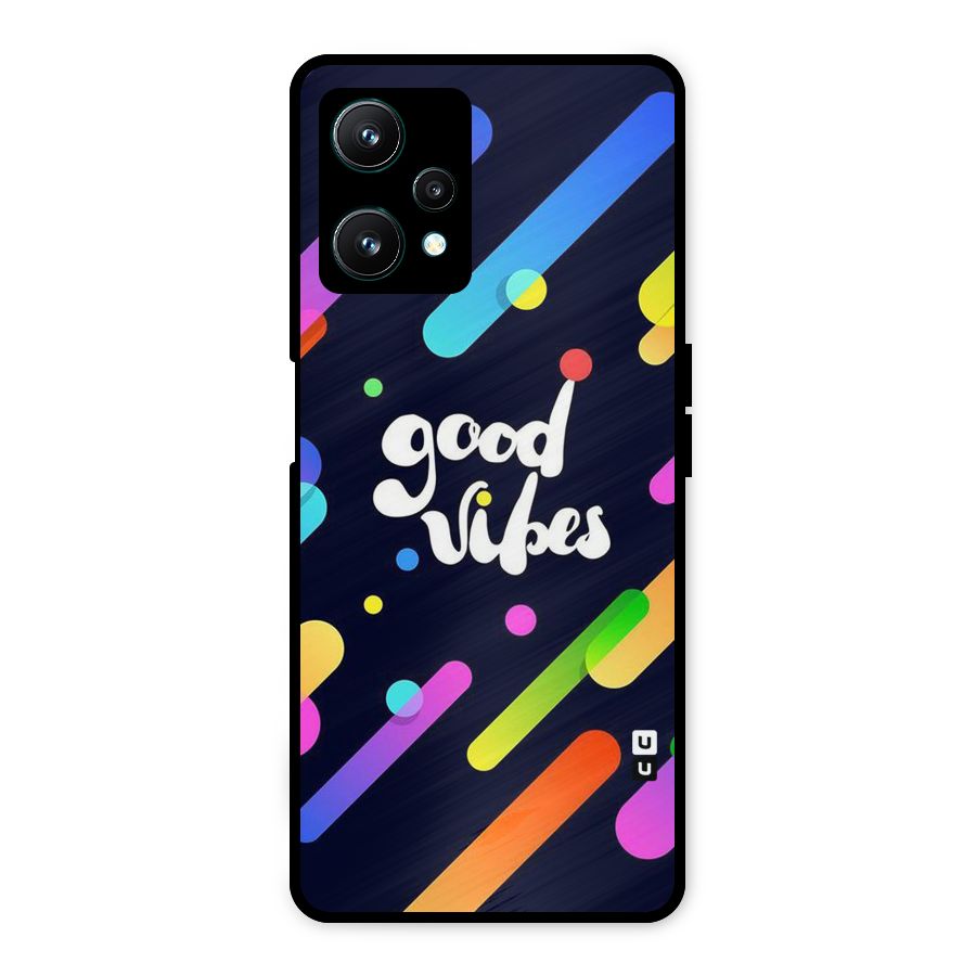 Multicolor Good Vibing Metal Back Case for Realme 9 Pro 5G
