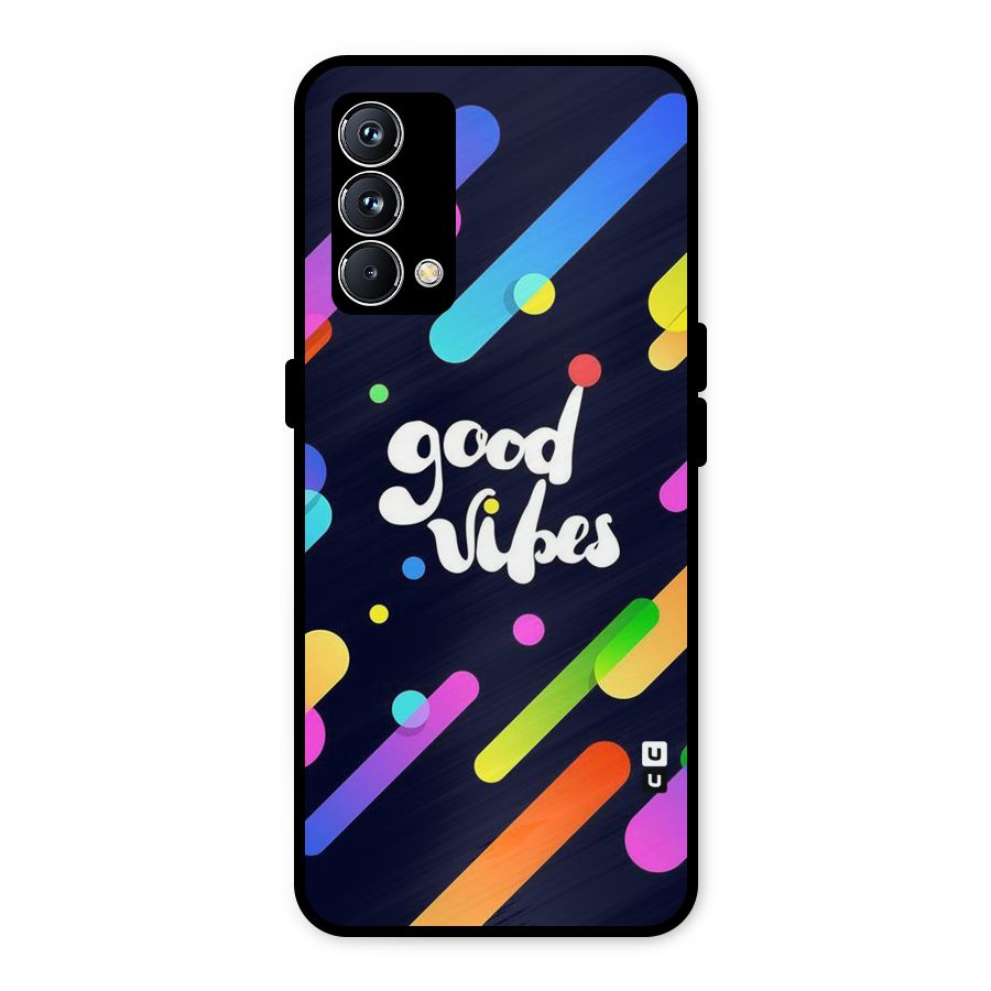 Multicolor Good Vibing Metal Back Case for Realme GT Master Edition