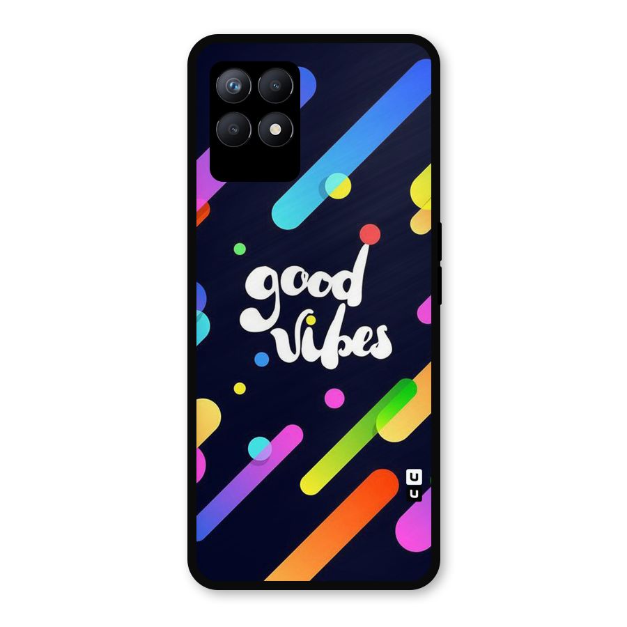 Multicolor Good Vibing Metal Back Case for Realme Narzo 50