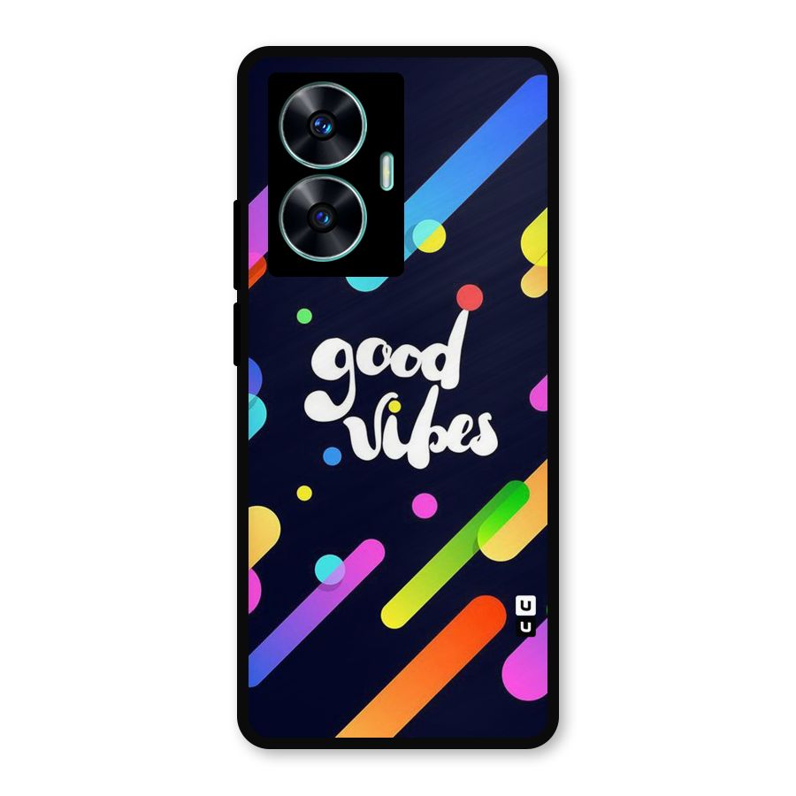 Multicolor Good Vibing Metal Back Case for Realme Narzo N55
