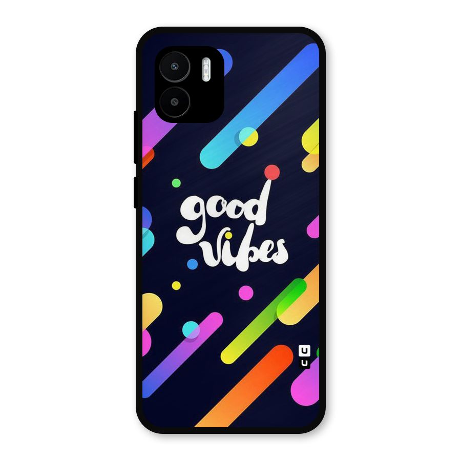 Multicolor Good Vibing Metal Back Case for Redmi A1