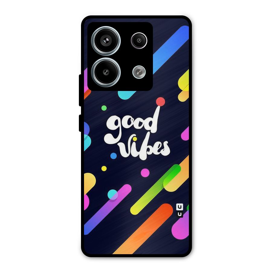 Multicolor Good Vibing Metal Back Case for Redmi Note 13 Pro 5G
