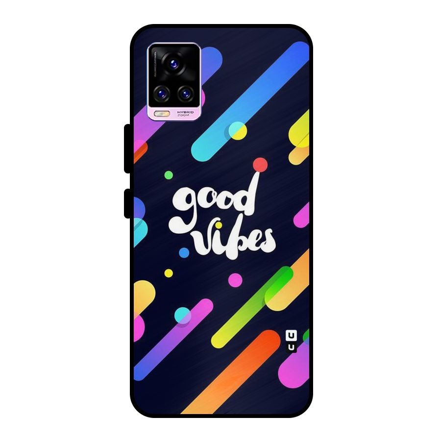Multicolor Good Vibing Metal Back Case for Vivo V20 Pro
