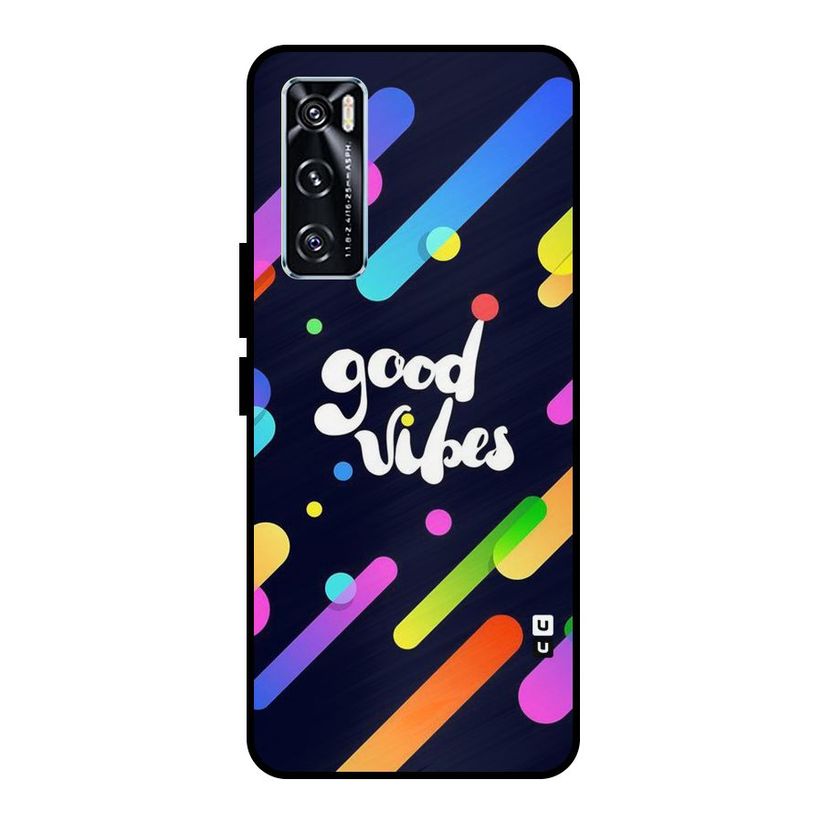 Multicolor Good Vibing Metal Back Case for Vivo V20 SE