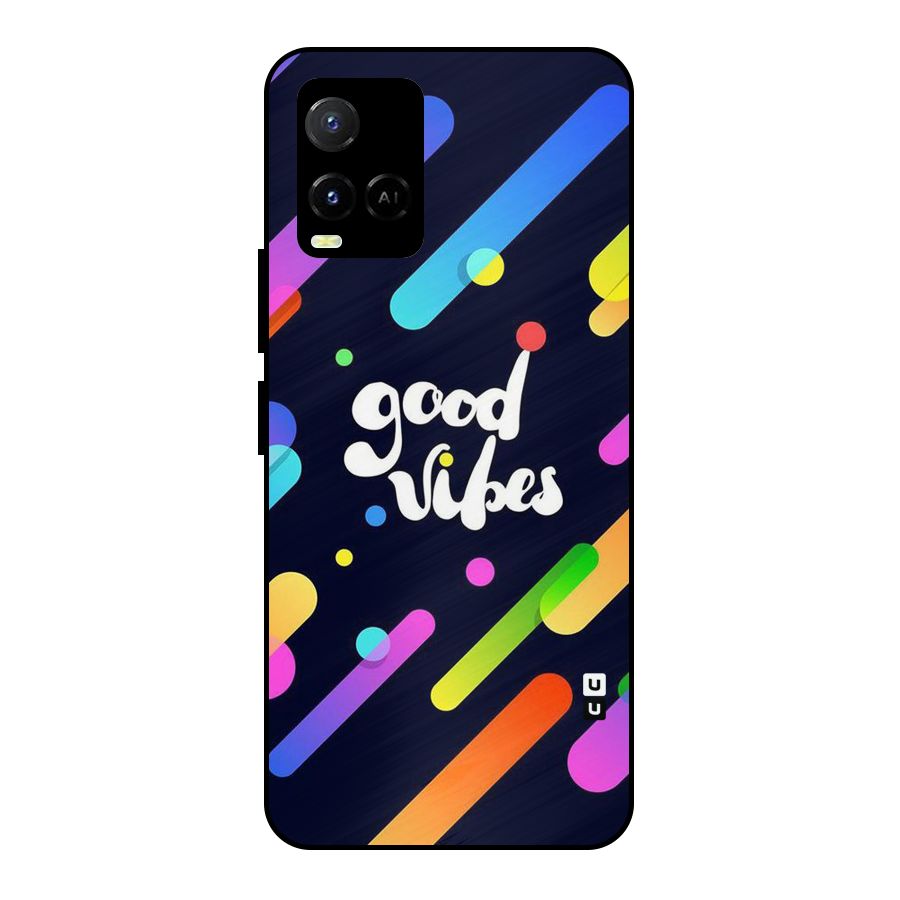 Multicolor Good Vibing Metal Back Case for Vivo Y21A