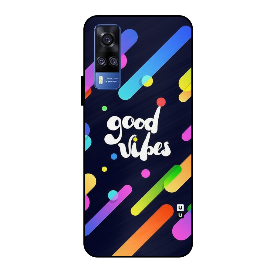 Multicolor Good Vibing Metal Back Case for Vivo Y51