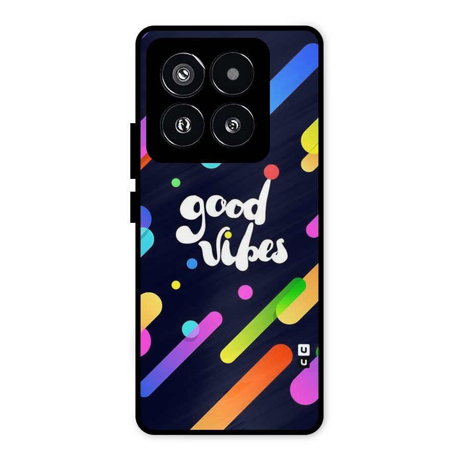 Multicolor Good Vibing Metal Back Case for Xiaomi 14 Pro