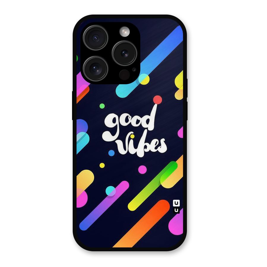 Multicolor Good Vibing Metal Back Case for iPhone 15 Pro