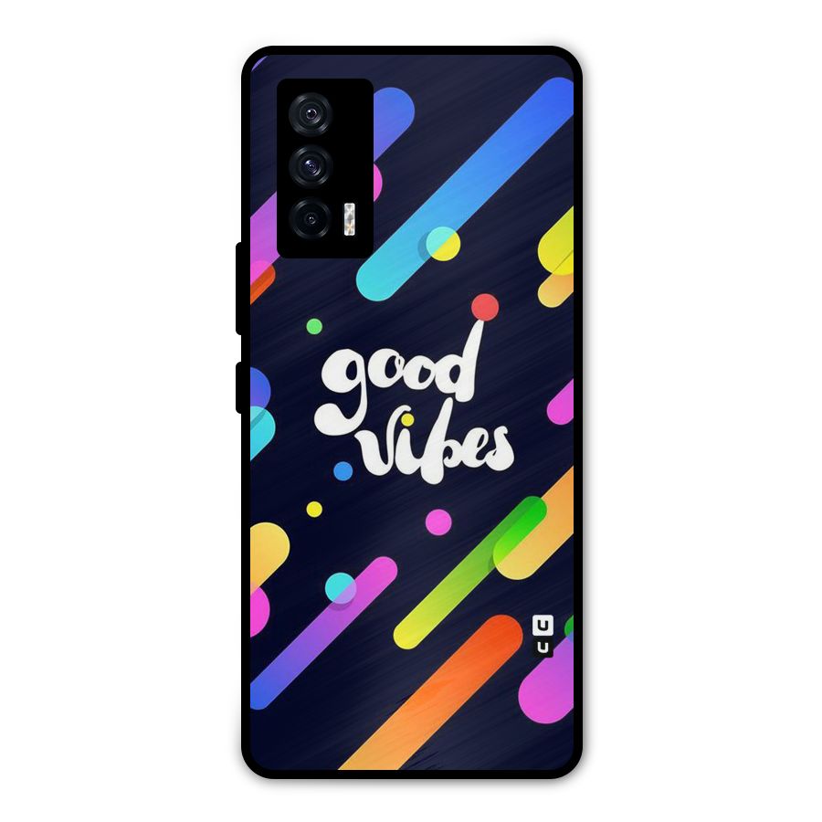 Multicolor Good Vibing Metal Back Case for iQOO 7 5G