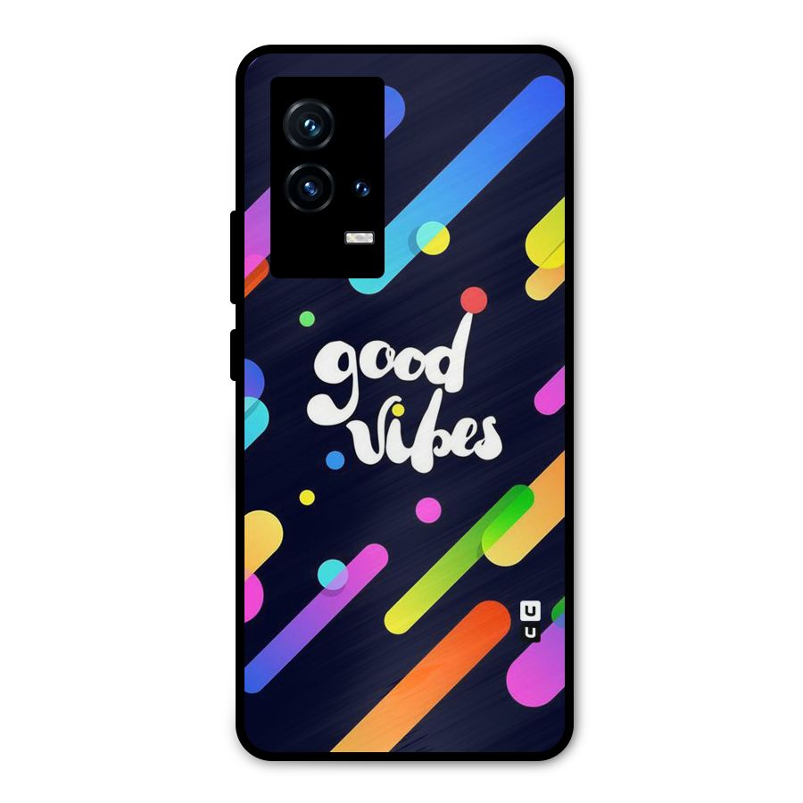 Multicolor Good Vibing Metal Back Case for iQOO 9 5G