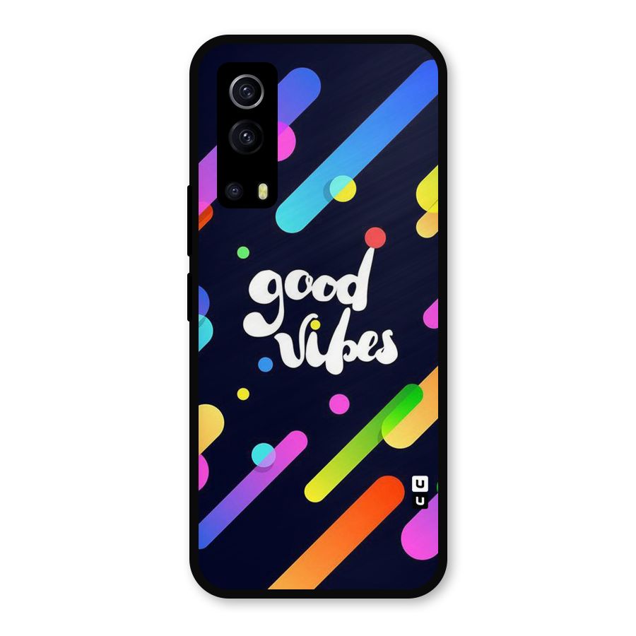 Multicolor Good Vibing Metal Back Case for iQOO Z3