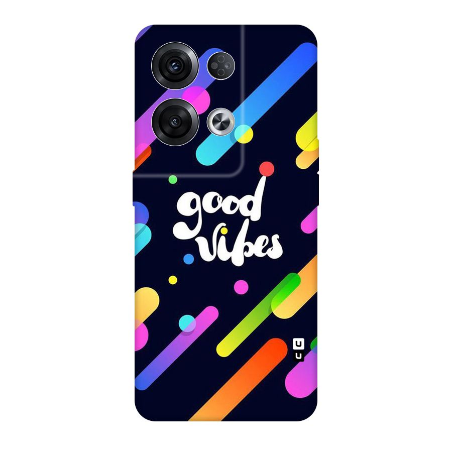 Multicolor Good Vibing Original Polycarbonate Back Case for Oppo Reno8 Pro 5G