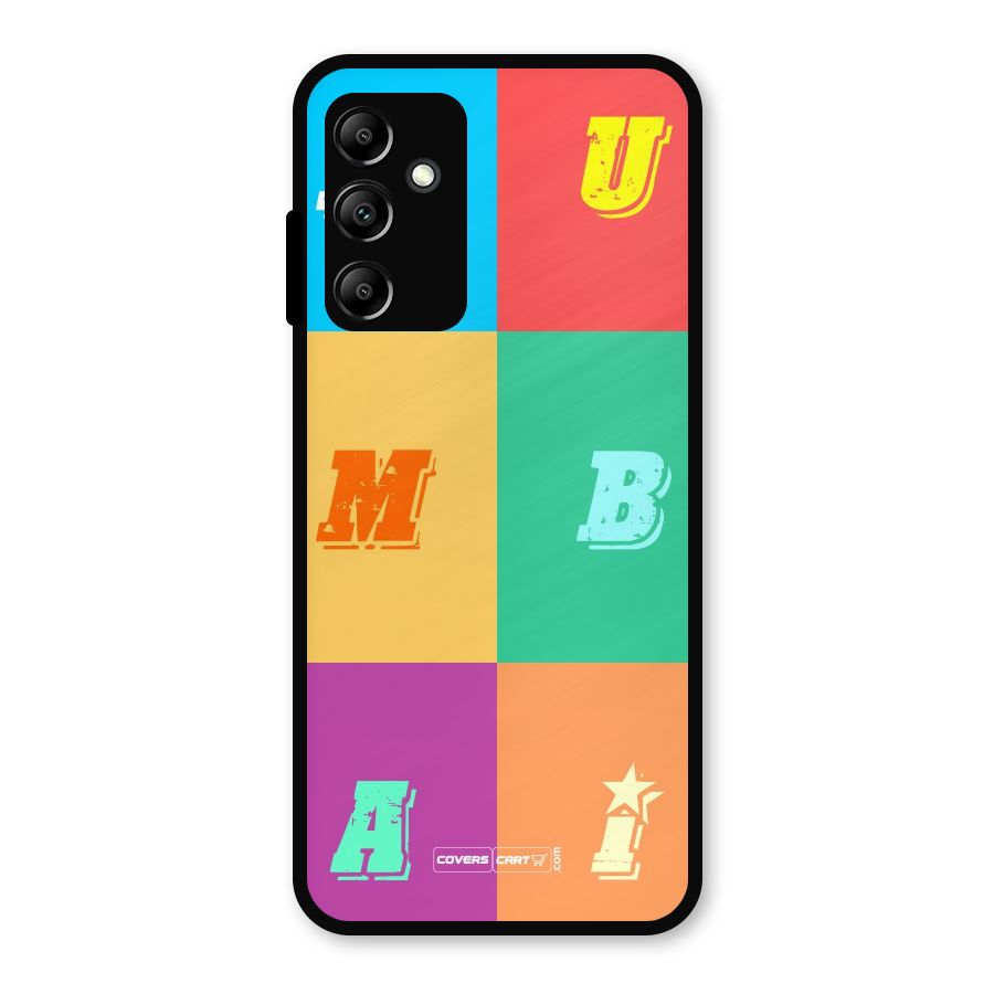 Mumbai Alphabets Metal Back Case for Galaxy A14 5G