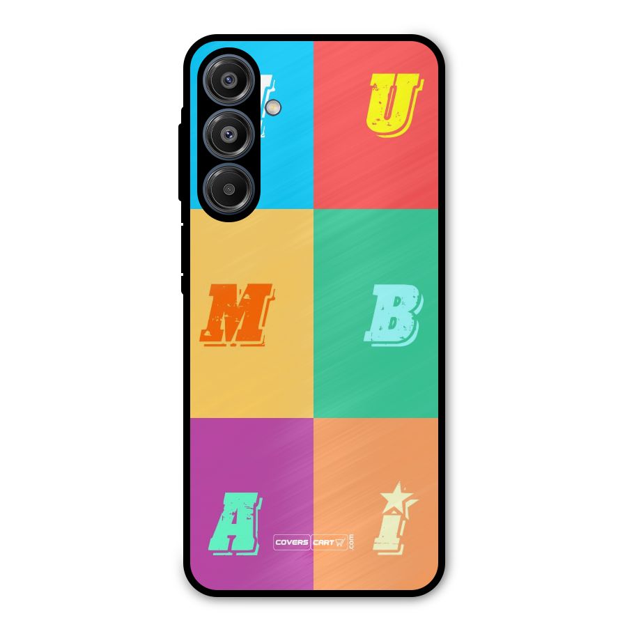 Mumbai Alphabets Metal Back Case for Galaxy A16 5G