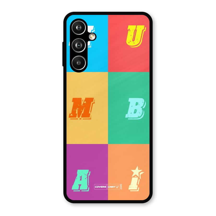 Mumbai Alphabets Metal Back Case for Galaxy F54