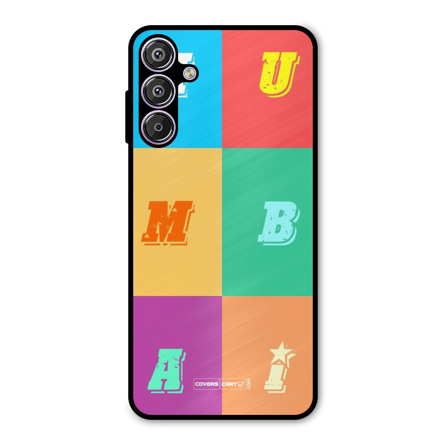 Mumbai Alphabets Metal Back Case for Galaxy M15