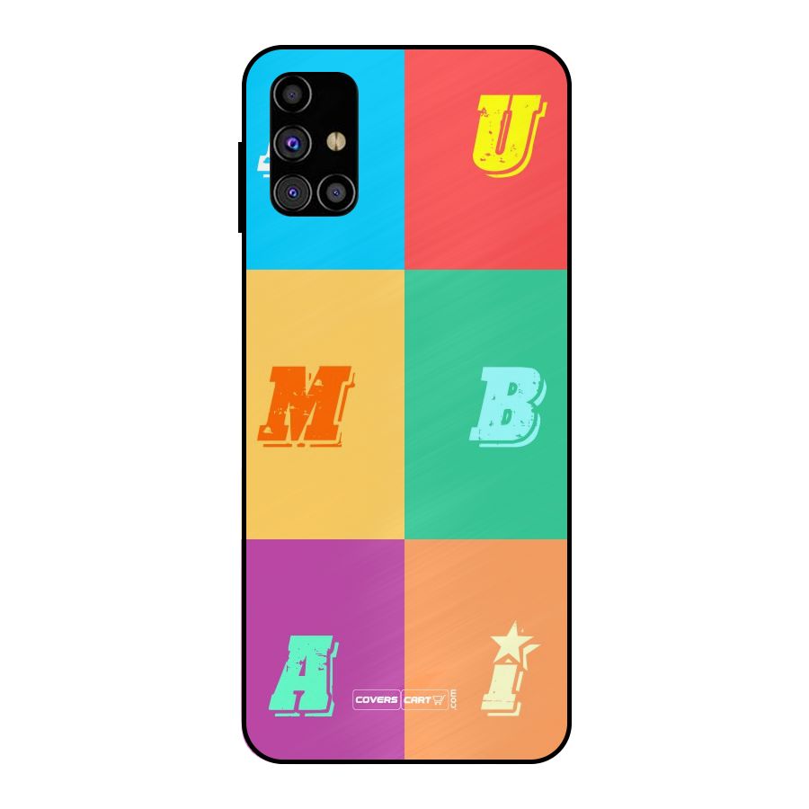 Mumbai Alphabets Metal Back Case for Galaxy M31s