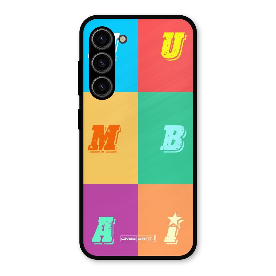 Mumbai Alphabets Metal Back Case for Galaxy S23