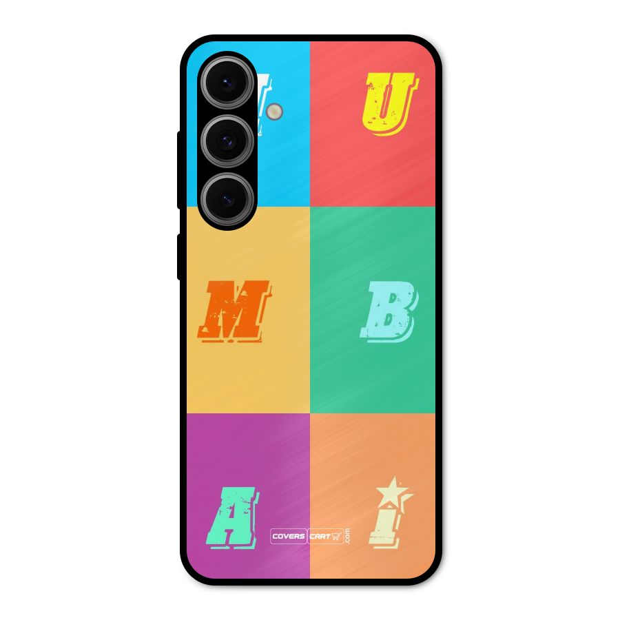 Mumbai Alphabets Metal Back Case for Galaxy S24 FE