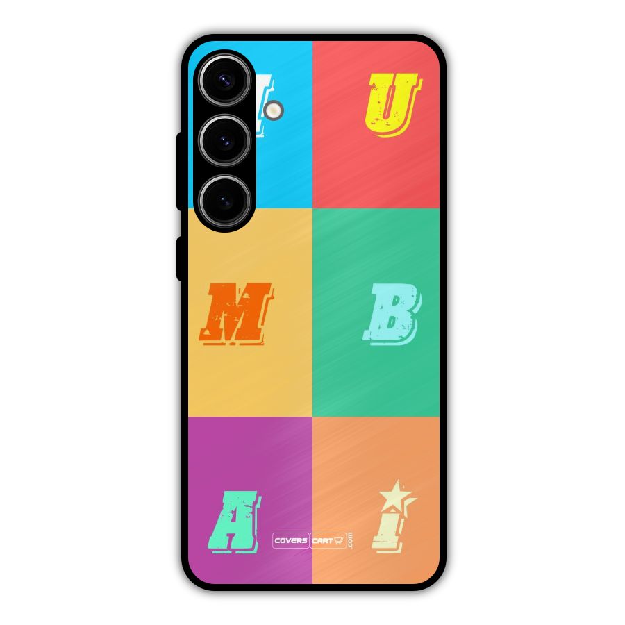 Mumbai Alphabets Metal Back Case for Galaxy S24 Plus
