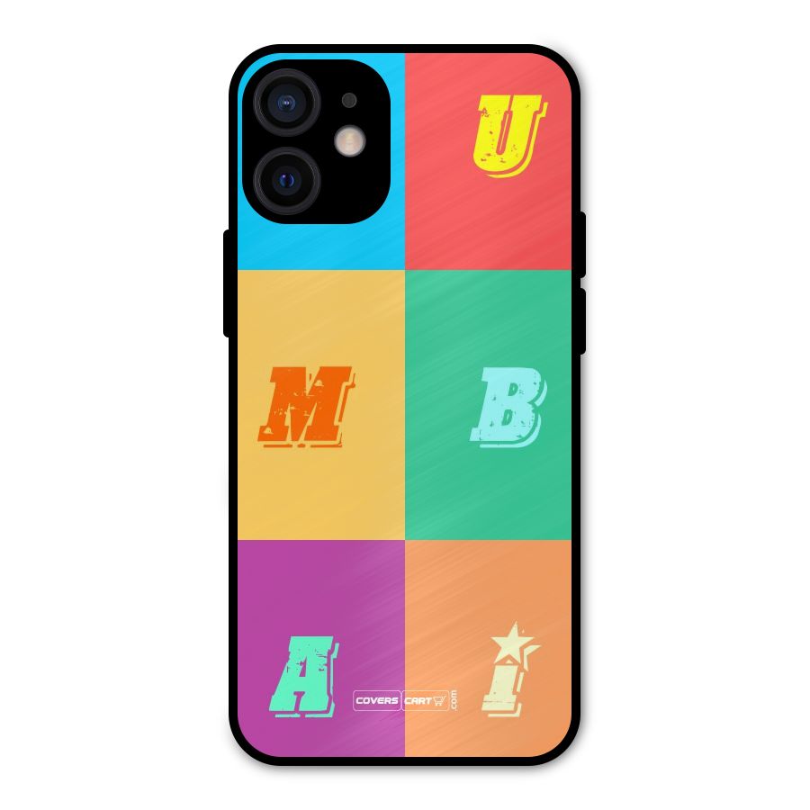 Mumbai Alphabets Metal Back Case for iPhone 12 Mini