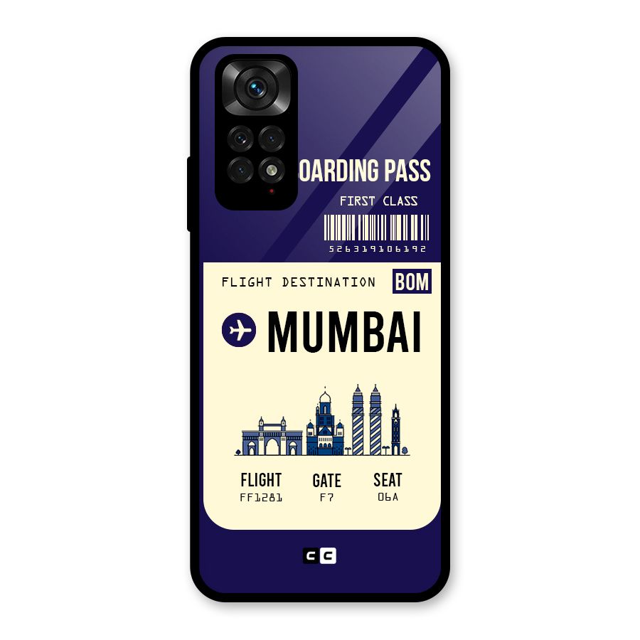 Mumbai Boarding Pass Glass Back Case for Redmi Note 11S