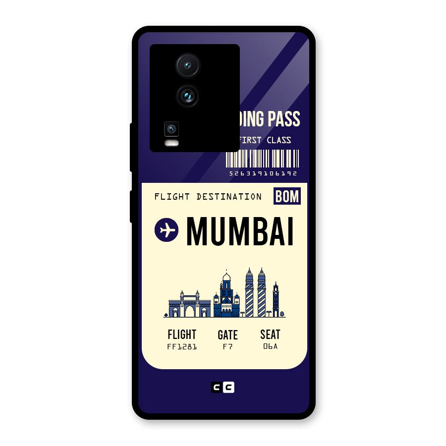 Mumbai Boarding Pass Glass Back Case for Vivo iQOO Neo 7