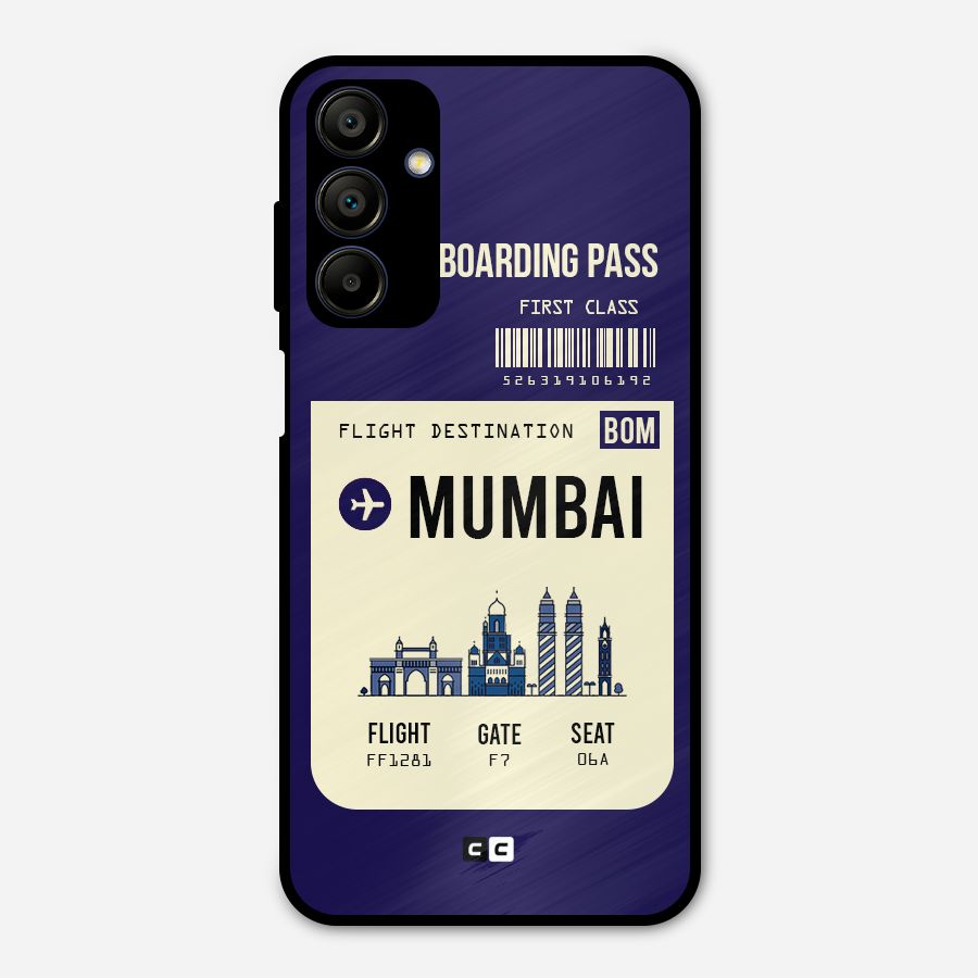 Mumbai Boarding Pass Metal Back Case for Galaxy A15 5G