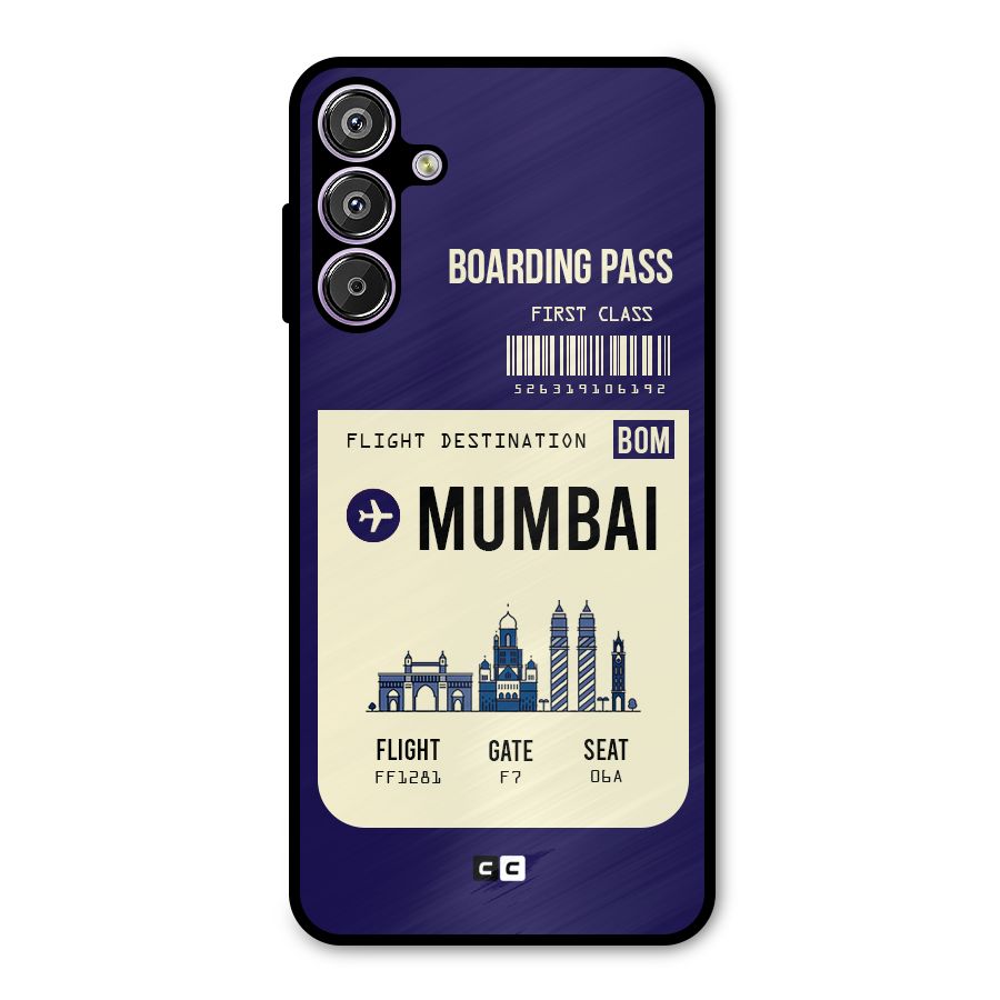 Mumbai Boarding Pass Metal Back Case for Galaxy F15