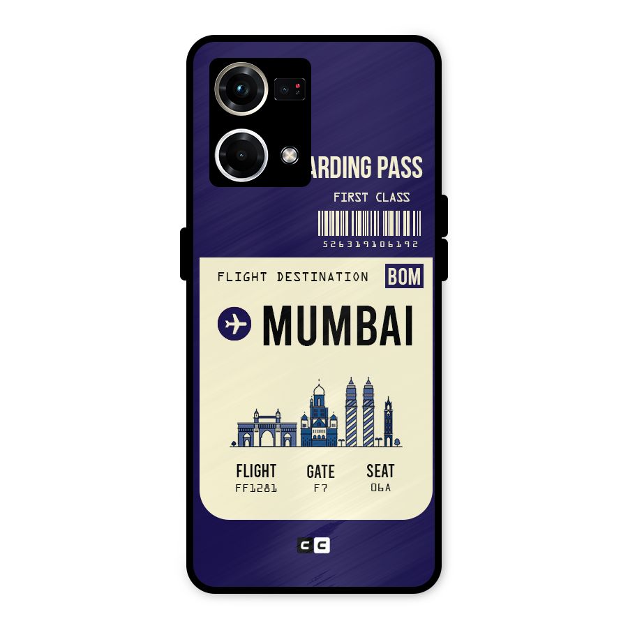 Mumbai Boarding Pass Metal Back Case for Oppo F21s Pro 4G