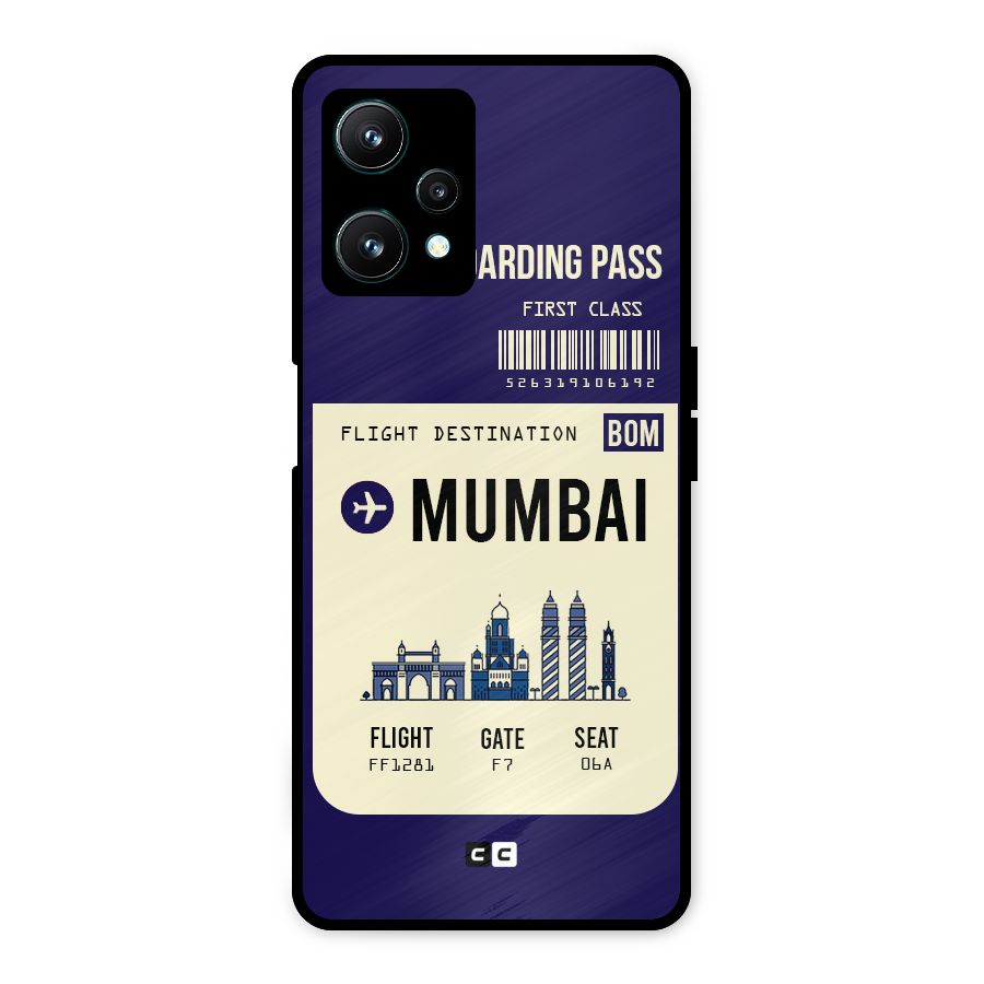 Mumbai Boarding Pass Metal Back Case for Realme 9 Pro 5G
