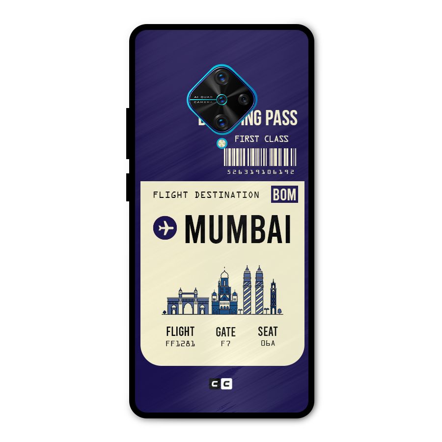 Mumbai Boarding Pass Metal Back Case for Vivo S1 Pro