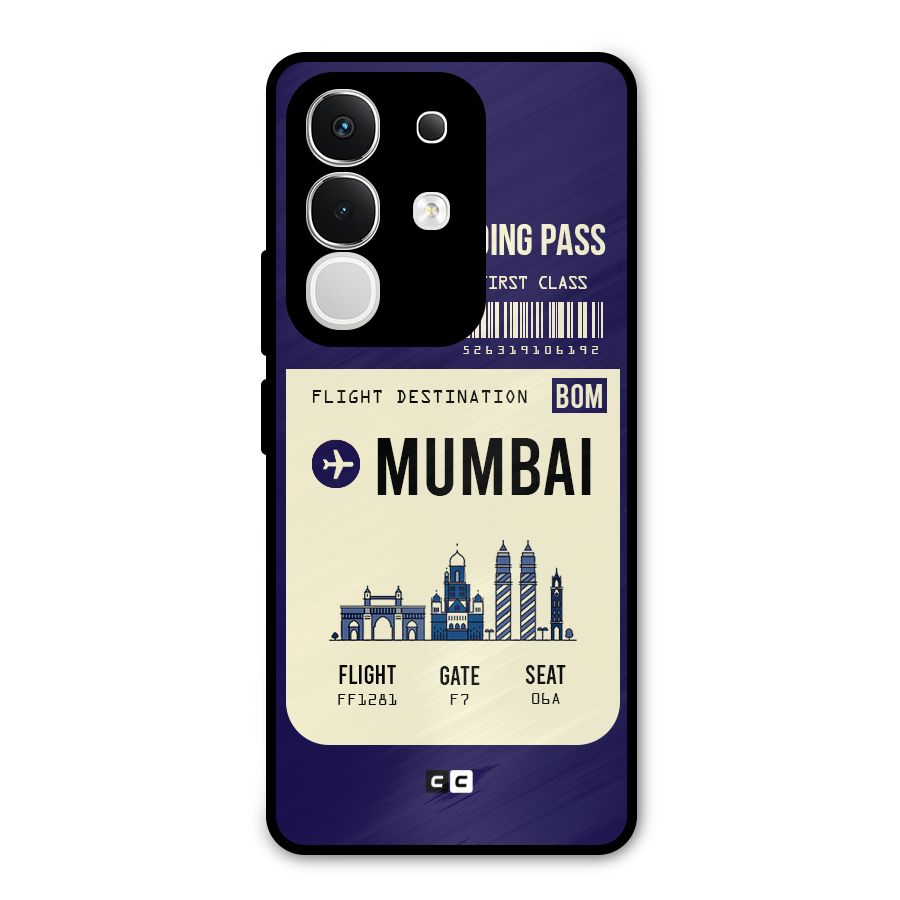 Mumbai Boarding Pass Metal Back Case for Vivo T4x