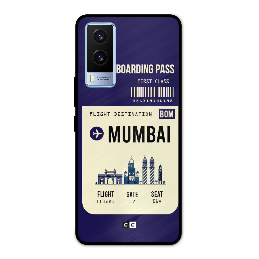Mumbai Boarding Pass Metal Back Case for Vivo V21e 5G