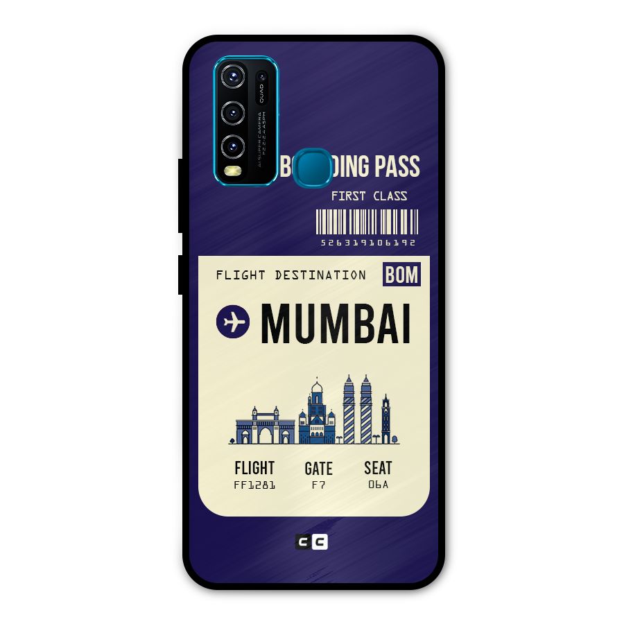 Mumbai Boarding Pass Metal Back Case for Vivo Y30