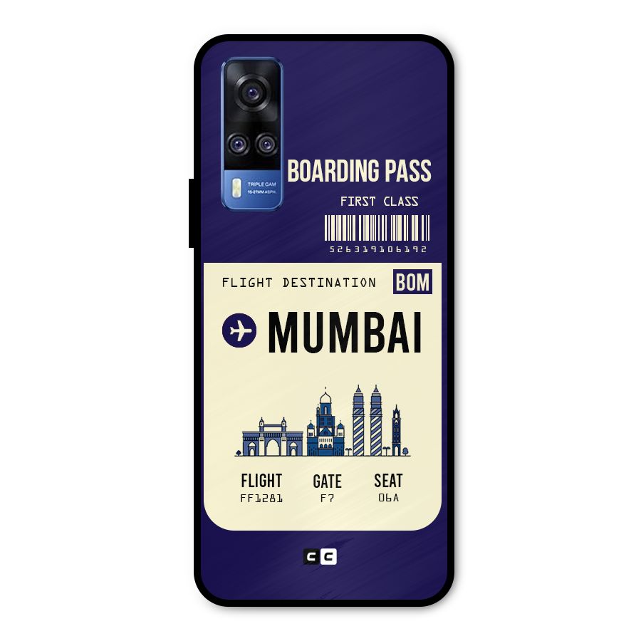 Mumbai Boarding Pass Metal Back Case for Vivo Y31