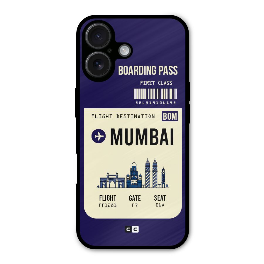 Mumbai Boarding Pass Metal Back Case for iPhone 16