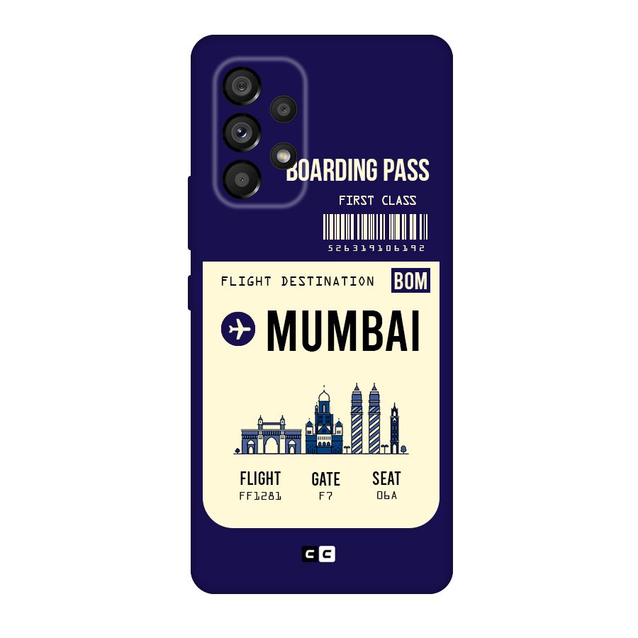 Mumbai Boarding Pass Original Polycarbonate Back Case for Galaxy A53 5G