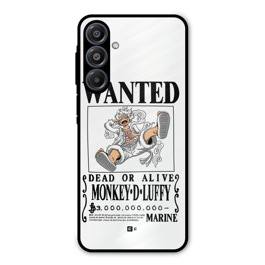 Munkey D Luffy Wanted  Metal Back Case for Galaxy A16 5G